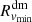 $ R_{v_{\min}}^{\mathrm{dm}} $