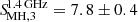 $ {S\!}^{\mathrm{1.4\,GHz}}_{\mathrm{MH,3}} = 7.8 \pm 0.4 $