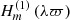 $ H_{m}^{\left( 1 \right)} \left( \lambda {\varpi}\right) $