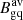 $ B_{\mathrm{gq}}^{\mathrm{av}} $