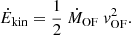 $$ \begin{aligned} \dot{E}_{\rm kin} = \frac{1}{2}~\dot{M}_{\rm OF}~{v}_{\rm OF}^2 .\end{aligned} $$
