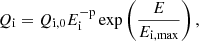 $$ \begin{aligned} Q_{\rm i} = Q_{\rm i,0}E_{\rm i}^\mathrm{-p} \exp \left(\frac{E}{E_{\mathrm{i,max}}}\right), \end{aligned} $$