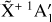 ${\widetilde {\rm{X}}^{ + 1}}{\rm{A}}_1^\prime $