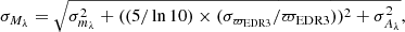 $$ \begin{aligned}&\sigma _{M_{\lambda }} = \sqrt{\sigma _{m_{\lambda }}^2 + ((5/\ln 10) \times (\sigma _{\varpi _{\rm EDR3}}/\varpi _{\rm EDR3}))^2 + \sigma _{A_{\lambda }}^2} , \end{aligned} $$