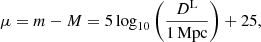 $$ \begin{aligned} \mu =m-M=5 \log _{10}\left(\frac{D^\text{L}}{\mathrm{1\,Mpc}} \right)+25, \end{aligned} $$