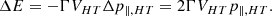 $$ \begin{aligned} \Delta E = -\Gamma V_{HT} \Delta p_{\parallel ,HT} = 2 \Gamma V_{HT} p_{\parallel ,HT} .\end{aligned} $$