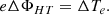 $$ \begin{aligned} e\Delta \Phi _{HT} = \Delta T_e .\end{aligned} $$