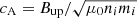 $ c_{\mathrm{A}} = B_{\mathrm{up}}/\sqrt{\mu_0 n_i m_i} $