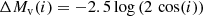 $$ \begin{aligned} \Delta M_{\rm v} (i)=-2.5 \log \, (2 \, \cos (i)) \end{aligned} $$