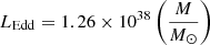 $ L_{\mathrm{Edd}} = 1.26\times 10^{38} \left(\frac{M}{{M}_\odot}\right) $