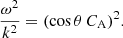 $$ \begin{aligned} \frac{\omega ^{2}}{{k}^{2}} = (\cos \theta \,C_{\rm A})^{2}. \end{aligned} $$