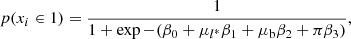 $$ \begin{aligned} p(x_{i} \in 1) = \frac{1}{1 + \exp {-(\beta _{0} + \mu _{l^{*}} \beta _{1} + \mu _{\rm b} \beta _{2} + \pi \beta _{3})}}, \end{aligned} $$