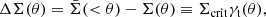 $$ \begin{aligned} \Delta \Sigma (\theta ) = \bar{\Sigma }( < \theta ) - \Sigma (\theta ) \equiv \Sigma _{\rm crit} \gamma _{\rm t}(\theta ), \end{aligned} $$