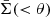 $ \bar{\Sigma}( < \theta) $