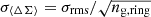 $ \sigma_{\langle\Delta \Sigma\rangle} = \sigma_{\mathrm{rms}}/\sqrt{n_{\mathrm{g,ring}}} $