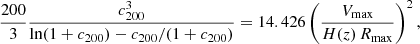 $$ \begin{aligned} \dfrac{200}{3} \dfrac{c_{200}^3}{\ln (1+c_{200}) - c_{200}/(1+c_{200})} = 14.426 \left( \dfrac{V_{\rm max}}{H(z)\, R_{\rm max}} \right)^2, \end{aligned} $$