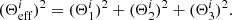 $$ \begin{aligned} (\Theta ^i_{\rm eff})^2 = (\Theta ^i_{1})^{2} + (\Theta ^i_{2})^{2} + (\Theta ^i_{3})^{2}. \end{aligned} $$