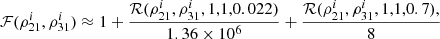 $$ \begin{aligned} \mathcal{F} (\rho ^i_{21}, \rho ^i_{31}) \approx 1+ \frac{\mathcal{R} (\rho ^i_{21}, \rho ^i_{31},1,1,0.022)}{1.36\times 10^6} + \frac{\mathcal{R} (\rho ^i_{21}, \rho ^i_{31},1,1,0.7),}{8} \end{aligned} $$