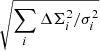 $ \sqrt{\sum_i \Delta\Sigma_i^2 / \sigma_i^2} $