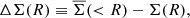 $$ \begin{aligned} \Delta \Sigma (R) \equiv \overline{\Sigma } ( < R) - \Sigma (R), \end{aligned} $$