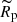 $ \widetilde{R}_{\mathrm{p}} $