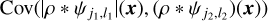 ${\rm{Cov}}\left( {\left| {\rho *{\psi _{{j_1},{l_1}}}} \right|\left( {\bf{x}} \right),\left( {\rho *{\psi _{{j_2},{l_2}}}} \right)\left( {\bf{x}} \right)} \right)$