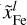 $\tilde x_{{\rm{Fe}}}^l$