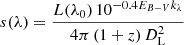 $$ \begin{aligned} s(\lambda ) = \frac{L(\lambda _0)\,10^{-0.4E_{B-V}k_\lambda }}{4\pi \,(1+z)\,D_{\rm L}^2} \end{aligned} $$