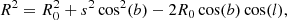 $$ \begin{aligned} R^2&= R_0^2 + s^2 \cos ^2(b) - 2 R_0 \cos (b) \cos (l), \end{aligned} $$