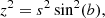 $$ \begin{aligned} z^2&= s^2 \sin ^2(b), \end{aligned} $$