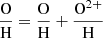 $ \frac{\text{O}}{\text{H}} = \frac{\text{O}}{\text{H}} + \frac{\text{O}^{2+}}{\text{H}} $