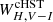 $ W_{H,V-I}^{\mathrm{cHST}} $