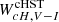$ W_{cH, V-I}^{\mathrm{cHST}} $