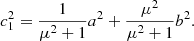 $$ \begin{aligned} c_1^2 = \frac{1}{\mu ^2 + 1}a^2 + \frac{\mu ^2}{\mu ^2 + 1} b^2. \end{aligned} $$