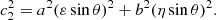 $$ \begin{aligned} c_2^2 = a^2 (\varepsilon \sin \theta )^2 + b^2 (\eta \sin \theta )^2. \end{aligned} $$
