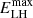 $ E^{\mathrm{max}}_{\mathrm{LH}} $