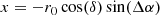 $$ \begin{aligned} x&= -r_0 \cos (\delta ) \sin (\Delta \alpha )\end{aligned} $$