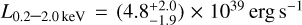 ${L_{0.2 - 2.0{\rm{keV}}}} = \left( {4.8_{ - 1.9}^{ + 2.0}} \right) \times {10^{39}}{\rm{erg}}{{\rm{s}}^{ - 1}}$