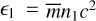 ${_1} = \bar m{n_1}{c^2}$