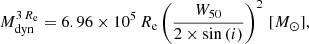 $$ \begin{aligned} M^{3\,R_{\rm e}}_{\rm dyn} = 6.96 \times 10^5\,R_{\rm e} \left(\frac{W_{50}}{2\times \sin \,(i)}\right)^2\,[M_{\odot }], \end{aligned} $$