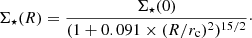 $$ \begin{aligned} \Sigma _\star (R) = \frac{\Sigma _\star (0)}{(1 + 0.091\times (R/r_{\rm c})^2)^{15/2}}\cdot \end{aligned} $$