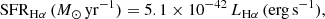 $$ \begin{aligned} \mathrm{SFR}_{\mathrm{H}\alpha } \,(M_{\odot }\,\mathrm{yr}^{-1}) = 5.1 \times 10^{-42} \,{L}_{\mathrm{H}\alpha } \,(\mathrm{erg\,s}^{-1}), \end{aligned} $$