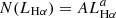 $ N(L_{{\rm H}\alpha}) = {AL}_{{\rm H}\alpha}^a $