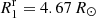 $ R^{\rm r}_1=4.67\,R_{\odot} $