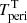 $ T^{\mathrm{T}}_{\mathrm{peri}} $