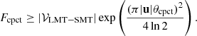 $$ \begin{aligned} F_{\mathrm{cpct}} \ge |\mathcal{V} _{\mathrm{LMT-SMT}}| \exp \left(\frac{(\pi |\mathbf u | \theta _{\mathrm{cpct}})^2}{4\ln 2}\right). \end{aligned} $$