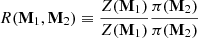 $$ \begin{aligned} R(\mathbf{M }_1, \mathbf{M }_2)\equiv \frac{Z(\mathbf{M }_1)}{Z(\mathbf{M }_1)} \frac{\pi (\mathbf{M }_2)}{\pi (\mathbf{M }_2)} \end{aligned} $$