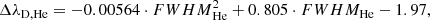 $$ \begin{aligned} \Delta \lambda _{\mathrm{D,He}} = -0.00564 \cdot {FWHM}_{\rm He}^2 + 0.805 \cdot {FWHM_{\rm He}} -1.97, \end{aligned} $$