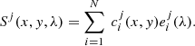$$ \begin{aligned} S^j(x,{ y},\lambda ) = \sum _{i=1}^{N}\ c_i^j(x,{ y}) e_i^j(\lambda ). \end{aligned} $$