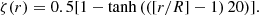 $$ \begin{aligned} \zeta (r)&= 0.5 [ 1 - \tanh \left(\left( [r/R]-1 \right) 20 \right) ]. \end{aligned} $$